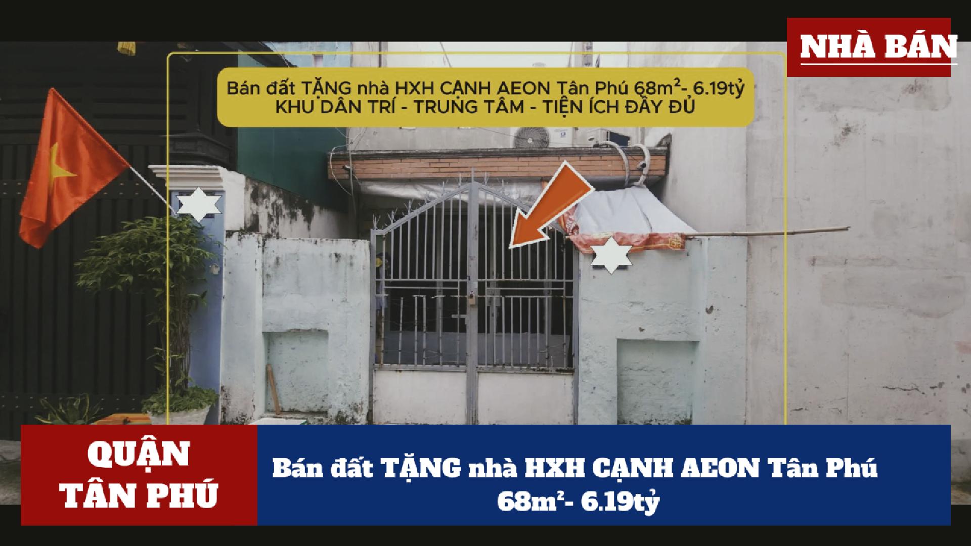 Bán đất TẶNG nhà HXH CẠNH AEON Tân Phú 68m²- 6.19tỷ - Ảnh chính